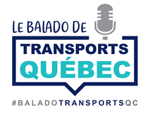 Le balado de Transports Québec