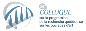 29e Colloque sur la progression de la recherche québécoise sur les ouvrages d'art