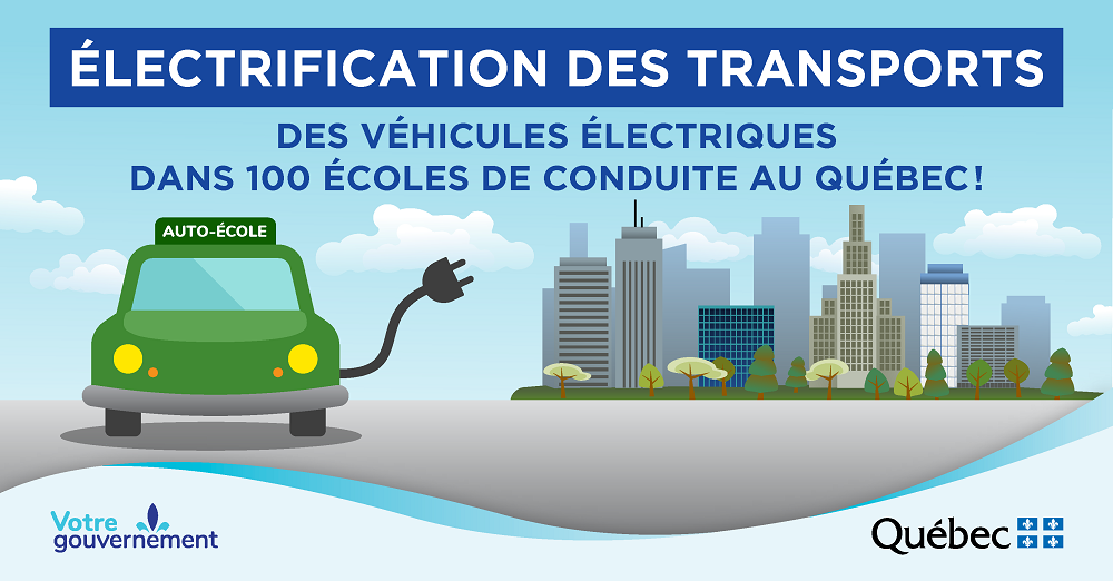 Électrification des transports. Des véhicules électriques dans 100 écoles de conduite au Québec!